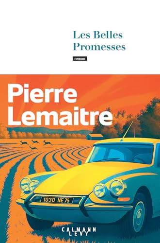 Les Belles Promesses by Pierre Lemaitre